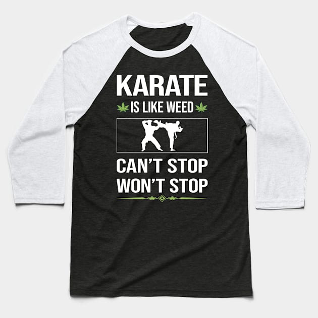 Funny Cant Stop Karate Baseball T-Shirt by symptomovertake